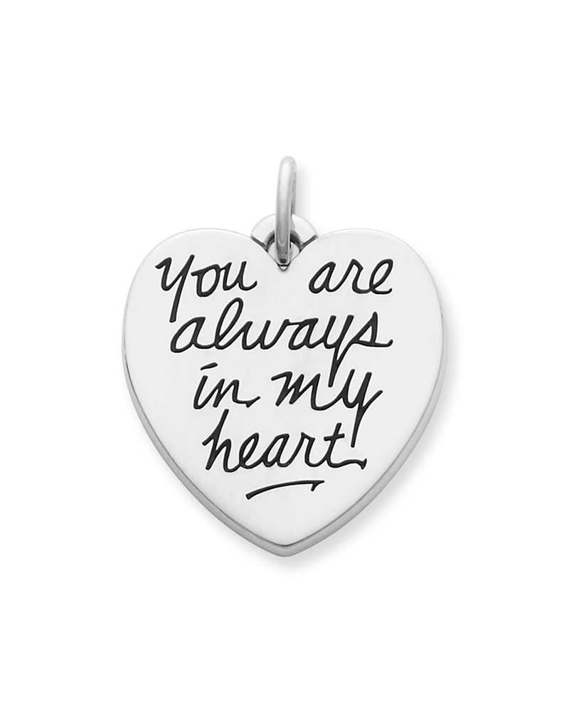 You Are Always in My Heart' Charm